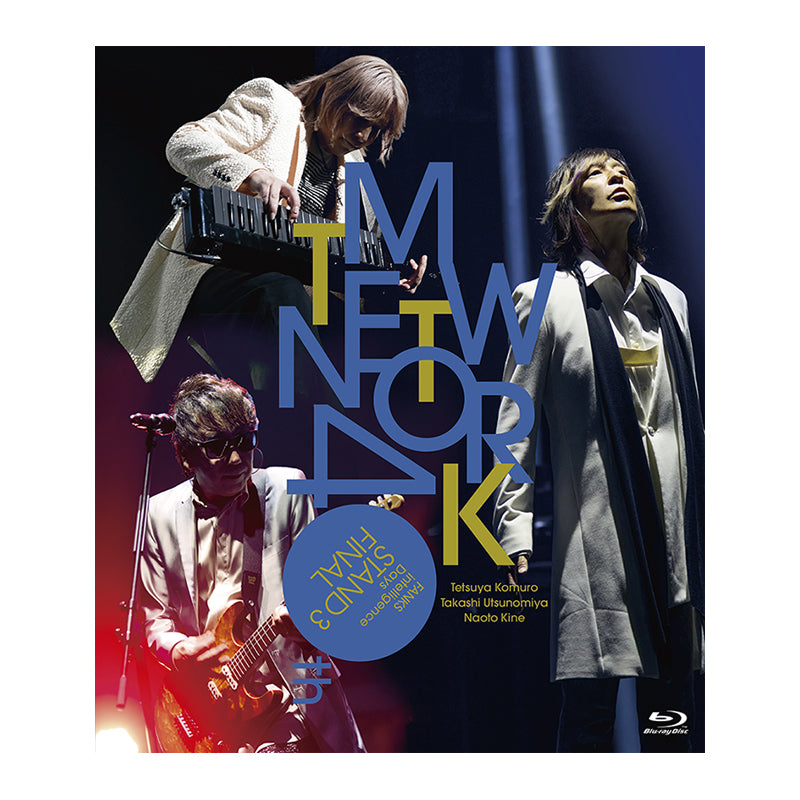 Blu-ray］TM NETWORK 40th FANKS intelligence Days ～STAND 3 FINAL