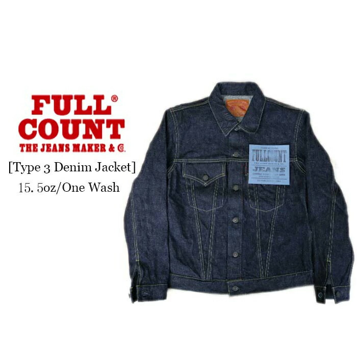 楽天市場】FULL COUNT フルカウント Type 3 Denim Jacket 15.5oz 3rd