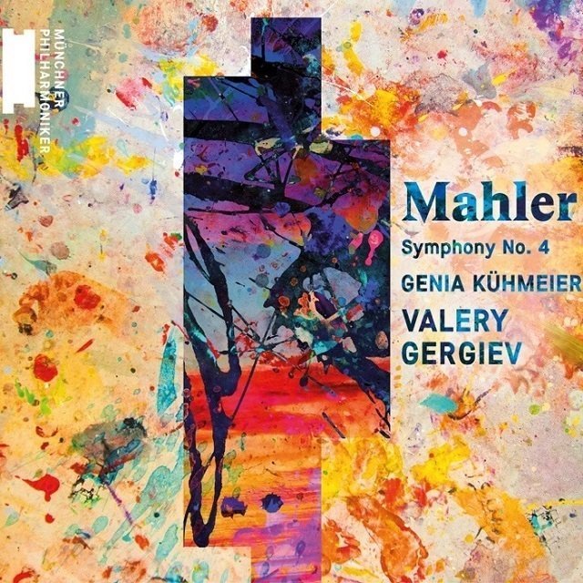Valery Gergiev / ワレリー・ゲルギエフ「Mahler: Symphony No.4