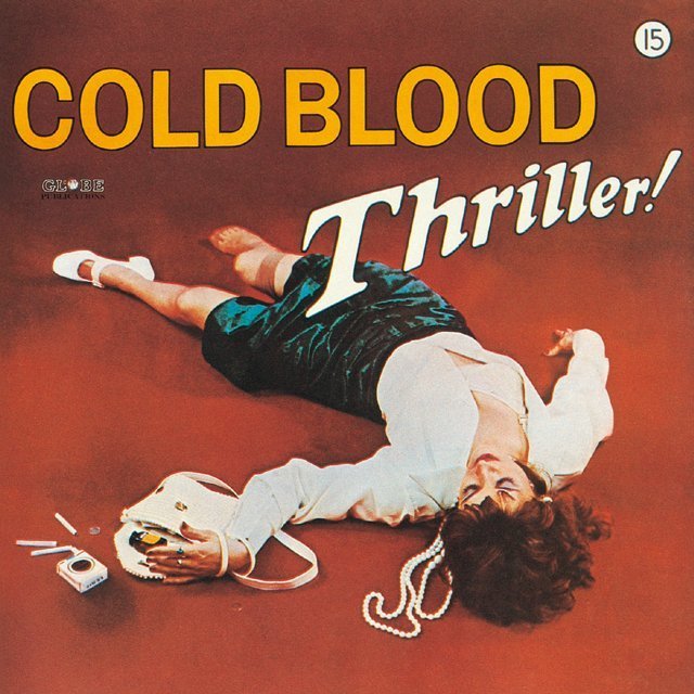 Cold Blood / コールド・ブラッド「THRILLER / スリラー！」 | Warner