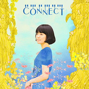 矢野あいみ『CONNECT』