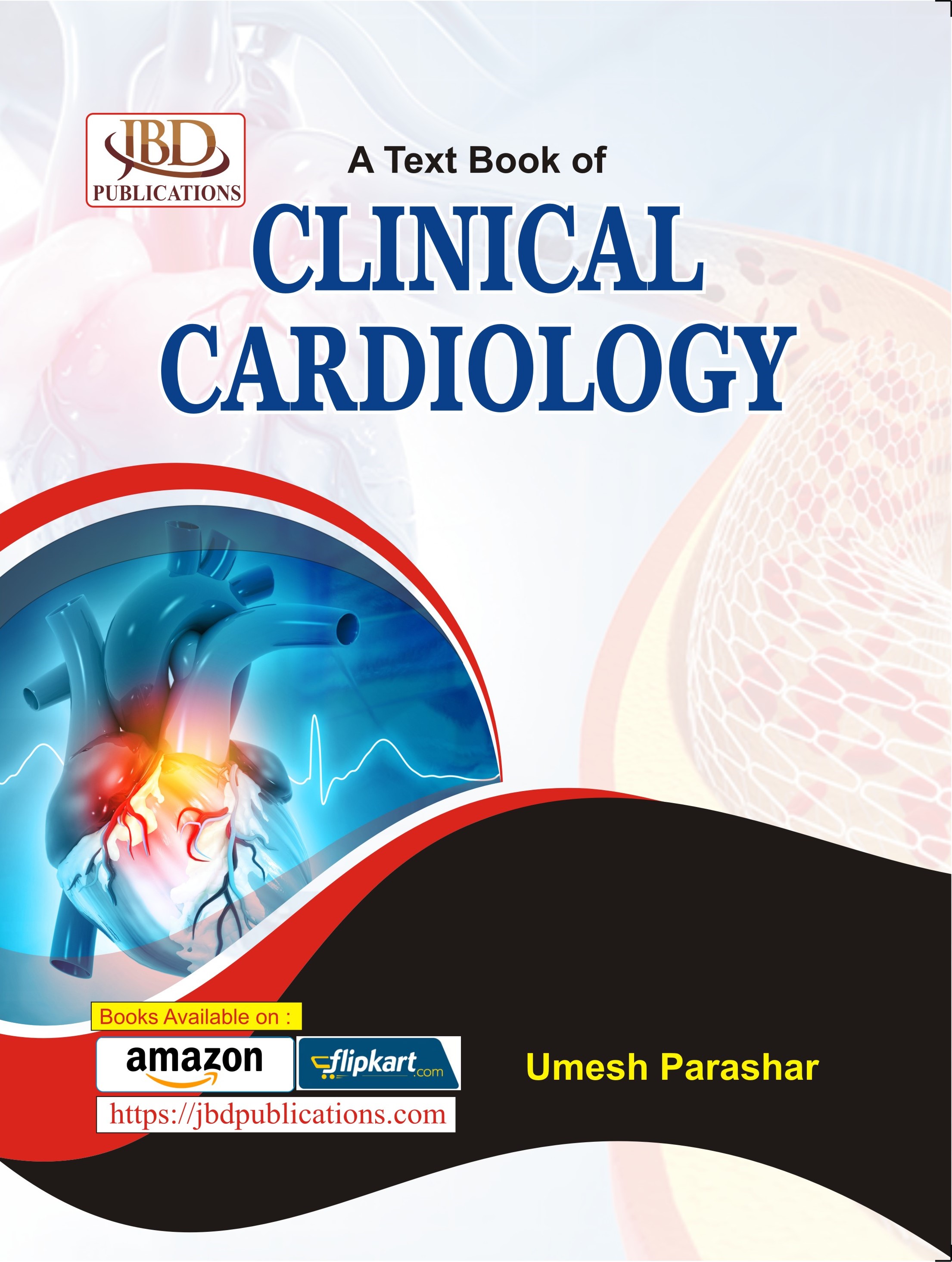 A Text Book of CLINICAL CARDIOLOGY – JBD PUBLICATIONS