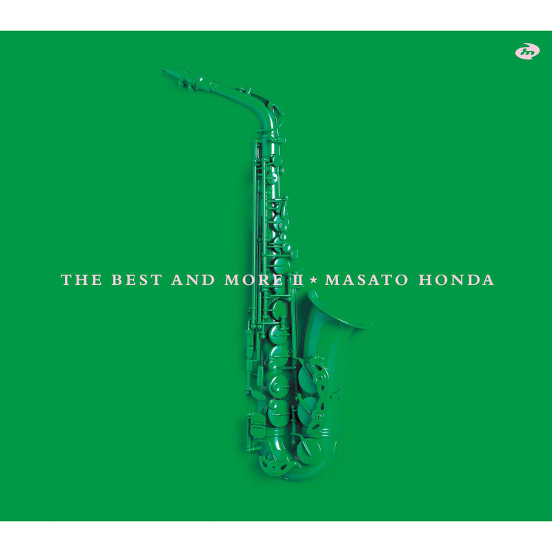 本田 雅人 | THE BEST AND MORE II | ビクターエンタテインメント