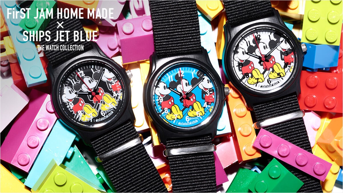 FirST JAM HOME MADE×SHIPS JET BLUE 最新ミッキーウォッチコレクション