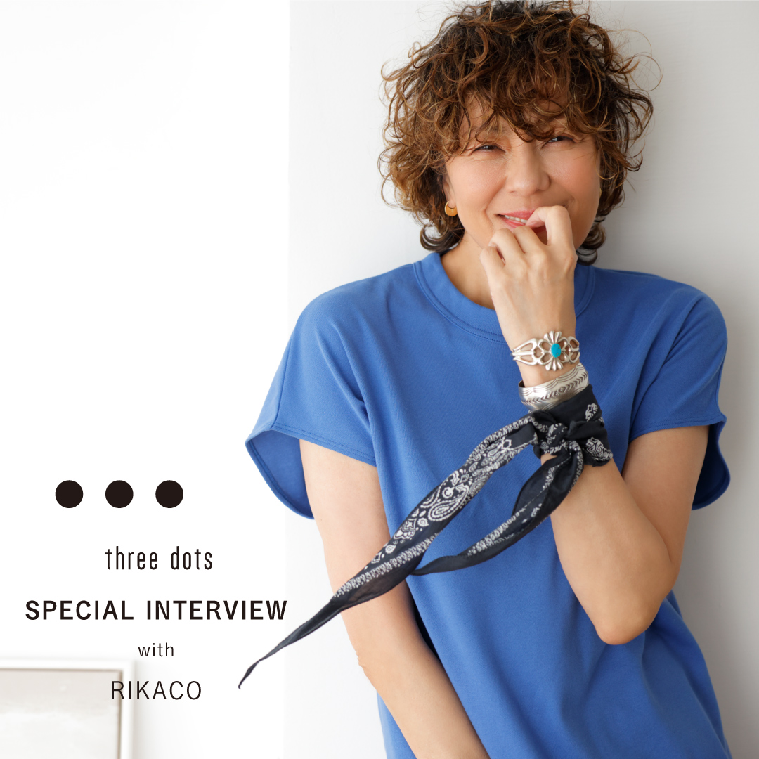 three dots SPECIAL INTERVIEW with RIKACO スリードッツ オフィシャル