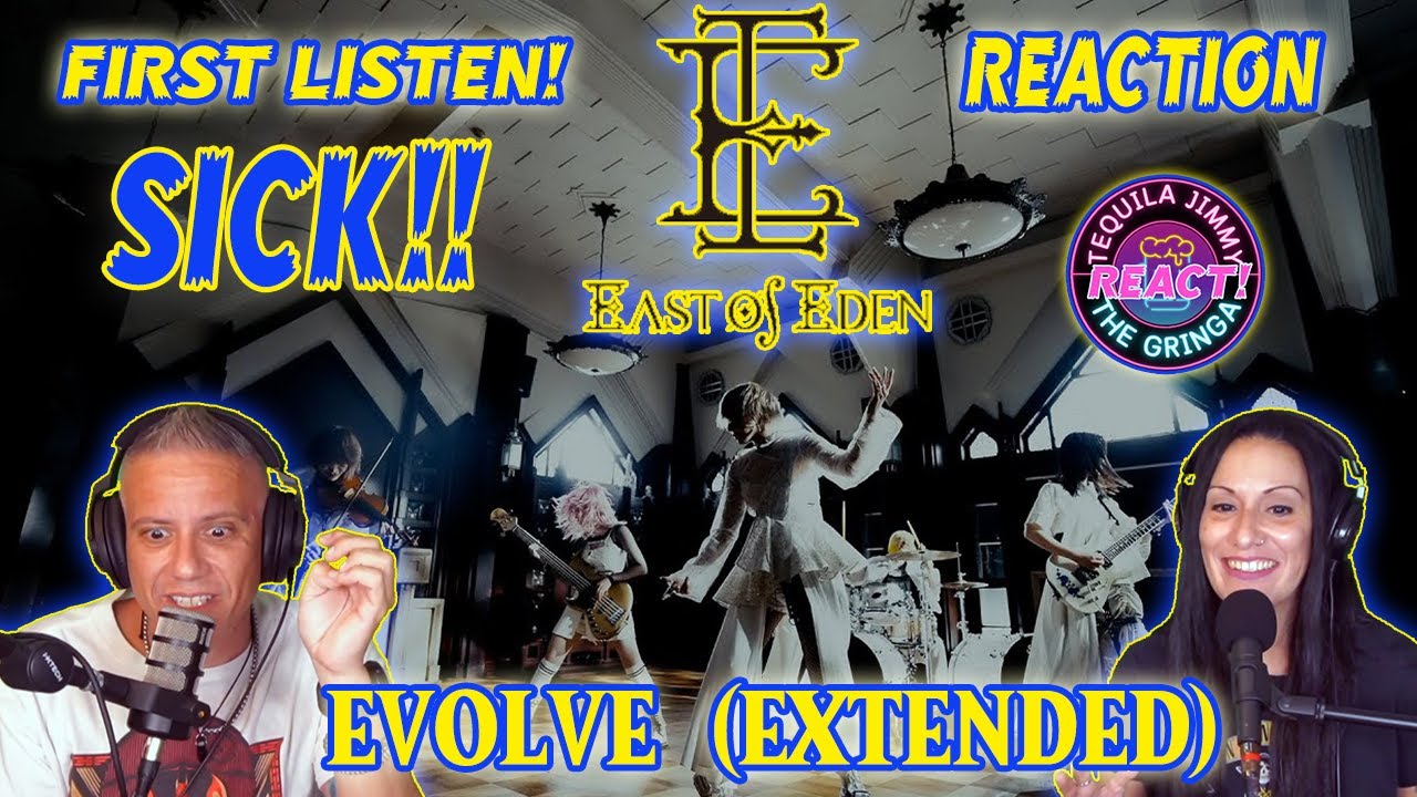 FIRST LISTEN TO EAST OF EDEN - EVOLVE (EXTENDED) - REACTION - YouTube