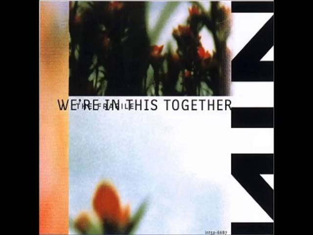 Nine Inch Nails - Were in this Together (High Quality) - YouTube
