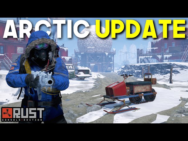 NEW* Rust Console BIG Arctic Update FIRST LOOK! Arctic Base