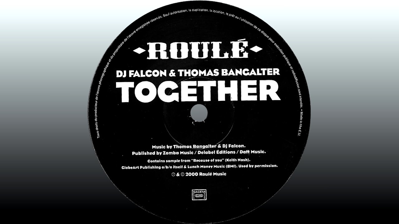 DJ Falcon & Thomas Bangalter - Together (HIGH QUALITY) - YouTube