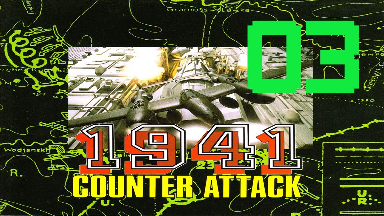 1941: COUNTER ATTACK – Mission 03 [No Commentary | 1080p 60FPS