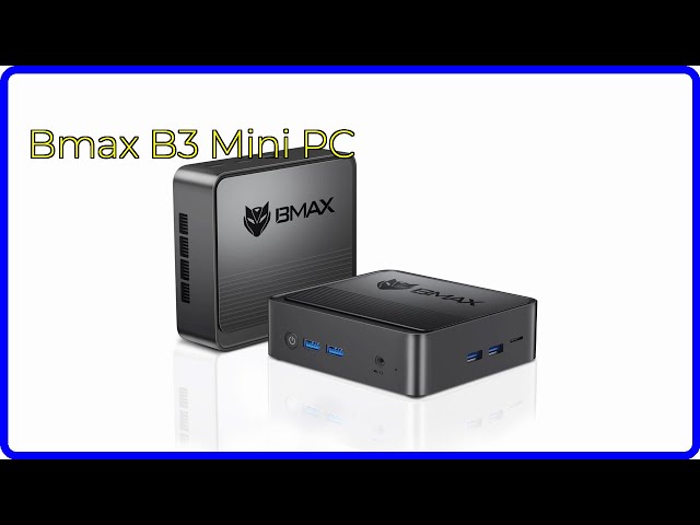 REVIEW (2026): Bmax B3 Mini PC. ESSENTIAL details. - YouTube