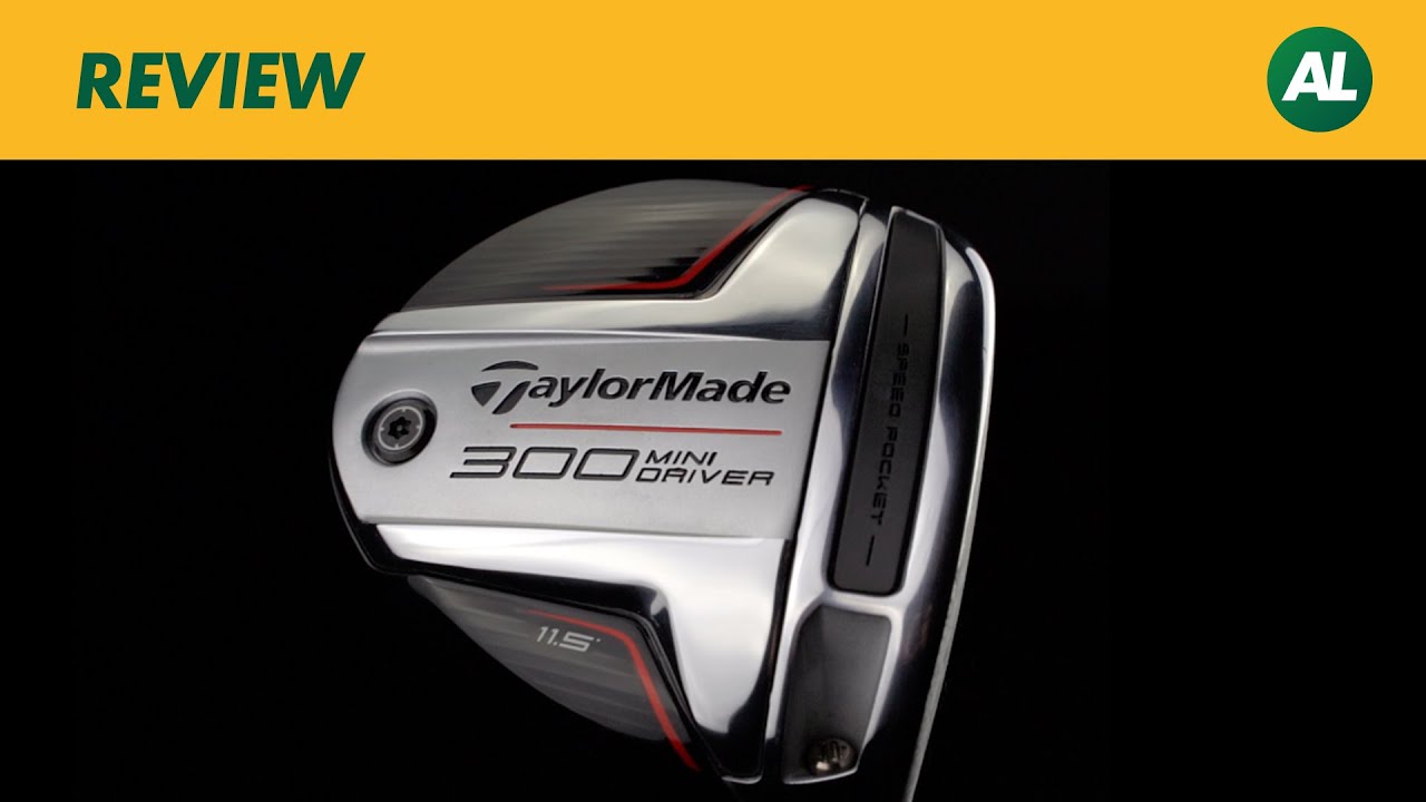 TaylorMade 300 Mini Driver Review - YouTube