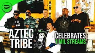 Straight From Tha Zone - Aztec Tribe Celebrating 1 Million Spotify
