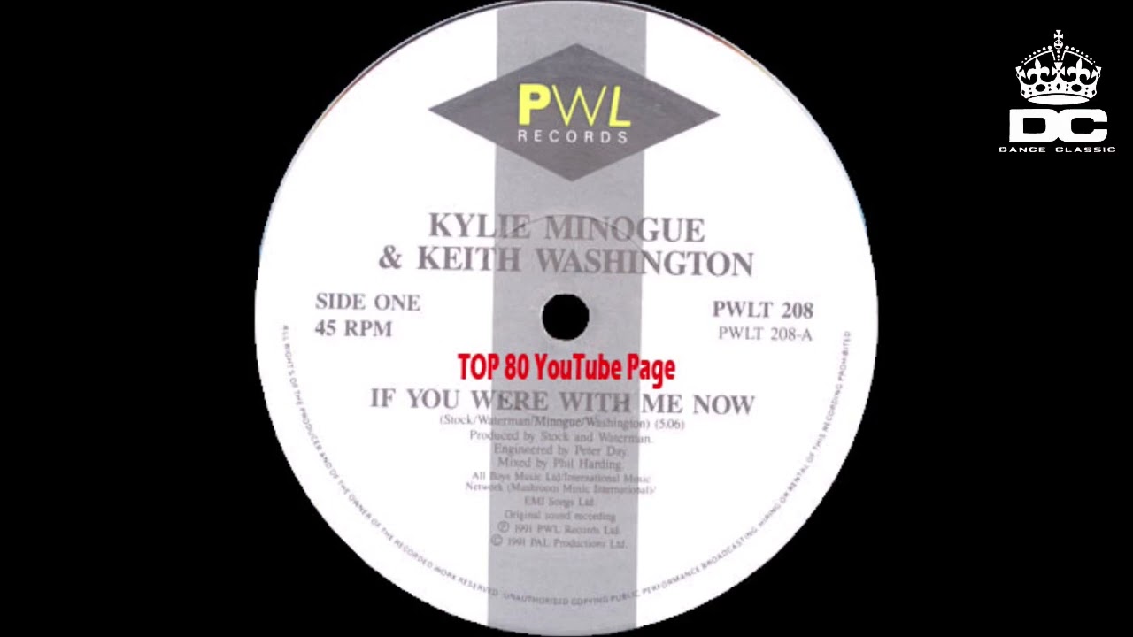 Kylie Minogue & Keith Washington - If You Were With Me Now (A Phil