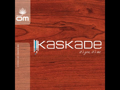 Kaskade - It's You, It's Me (Full Album) - YouTube
