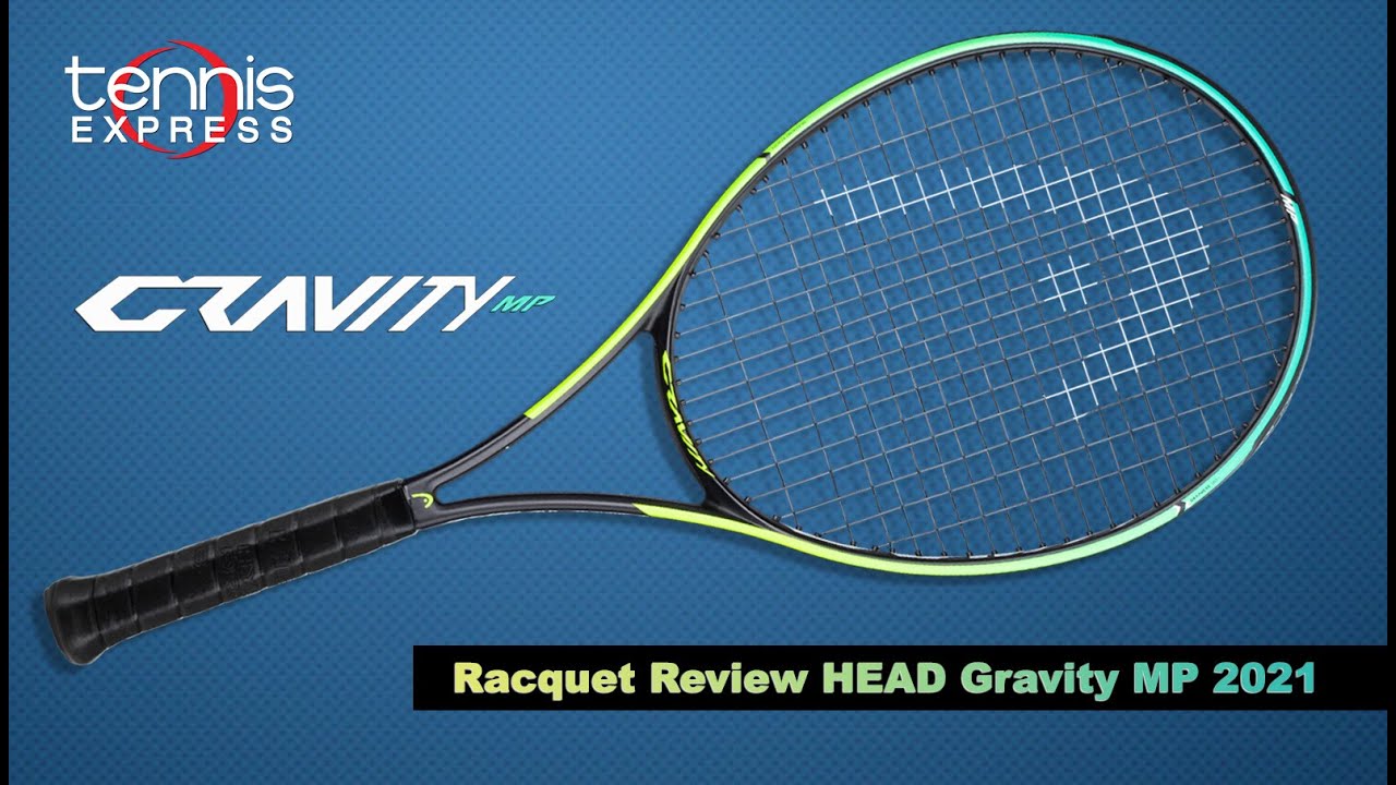HEAD Gravity MP 2021 Tennis Racquet Review | Tennis Express - YouTube