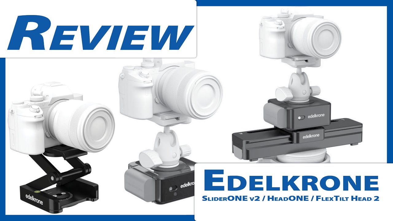 EDELKRONE - Slider ONE v2 Head ONE Flex Tilt Head 2 REVIEW