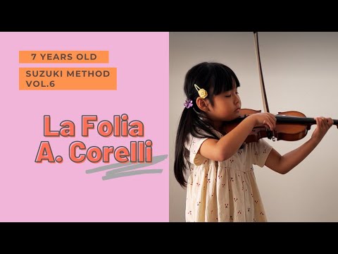 バイオリン 7歳6ヶ月】 ラフォリア コレッリ La Folia /A. Corelli