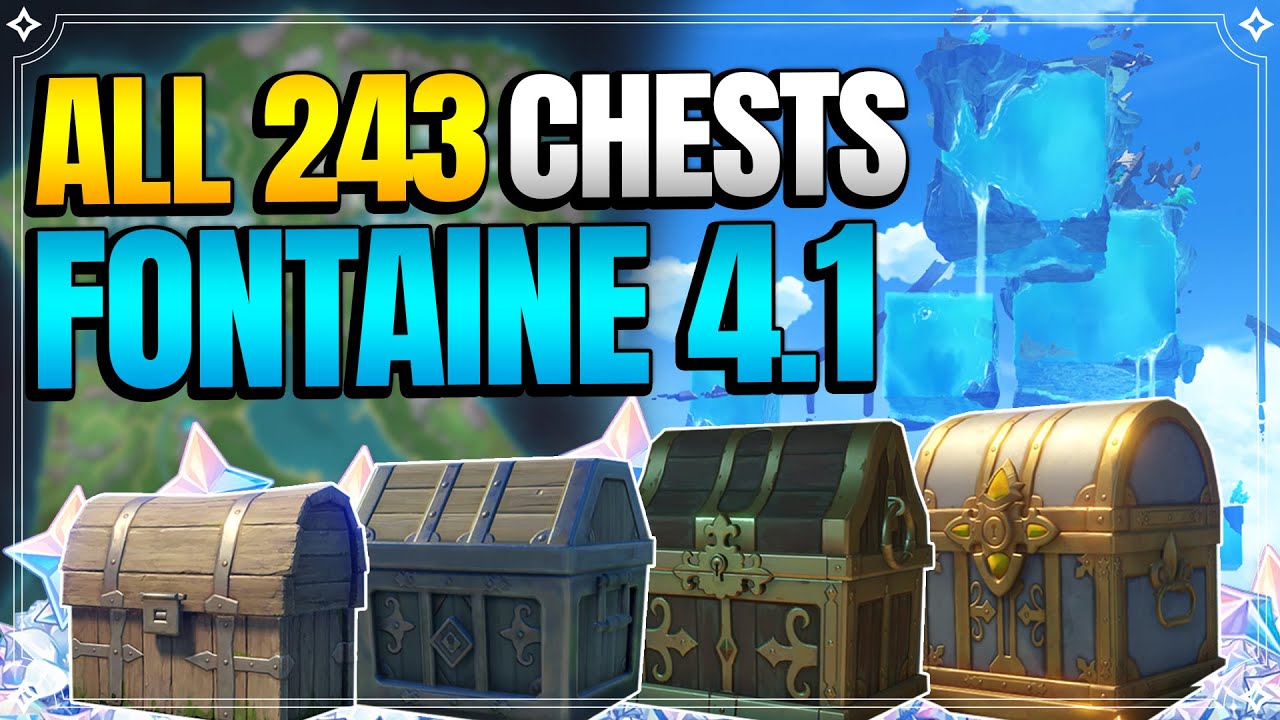 ALL Chest Locations in Fontaine 4.1 | In Depth Follow Along