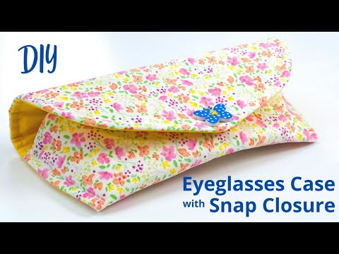 How to Make an Eyeglass Case with Snap Closure - Quick and Easy