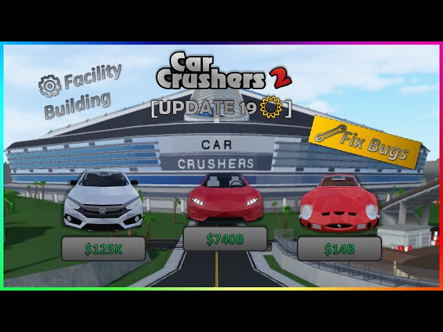 UPDATE 19 New Facility, Improve Graphics & More!!! | Roblox Car