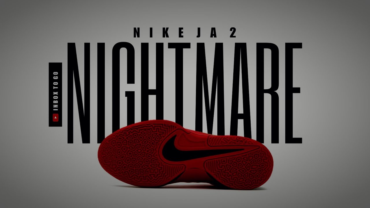 Nike JA 2 EP NIGHTMARE — BASKETBALL - YouTube