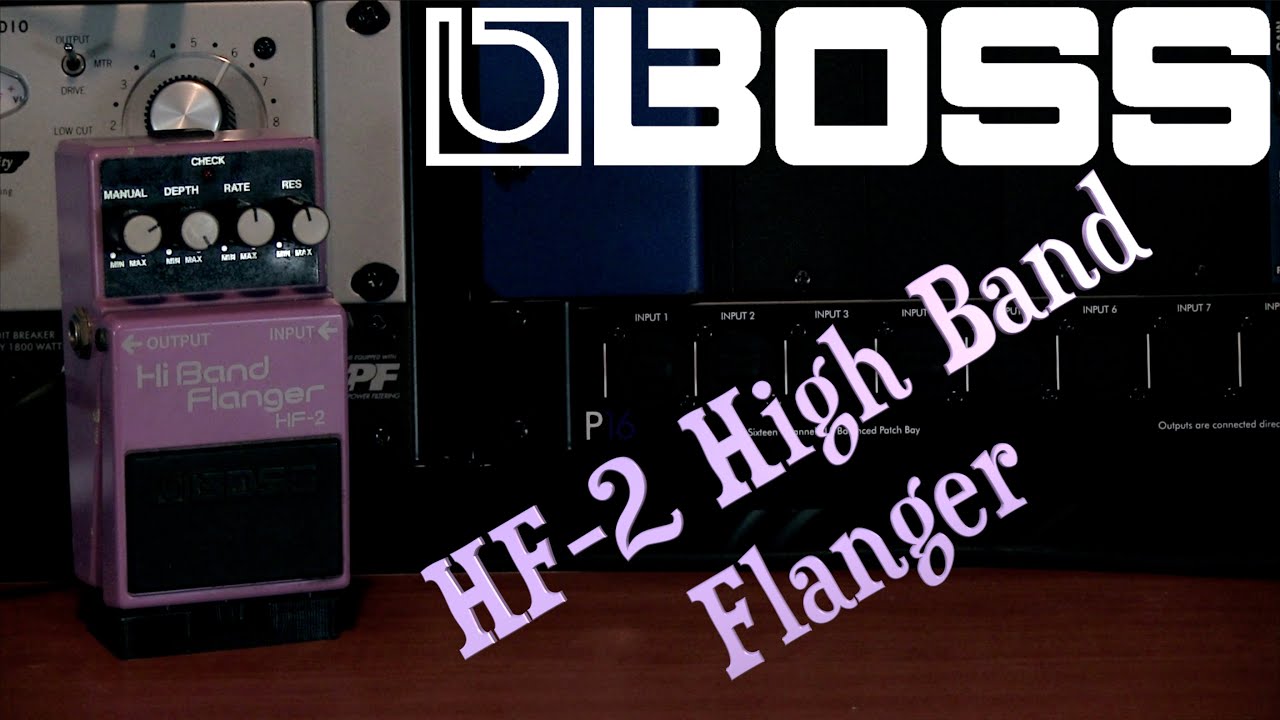 BOSS HF-2 Hi Band Flanger - YouTube