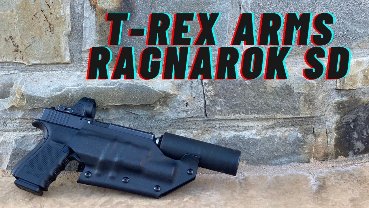 The Best Suppressor Holster | T-Rex Arms Ragnarok SD 4K - YouTube