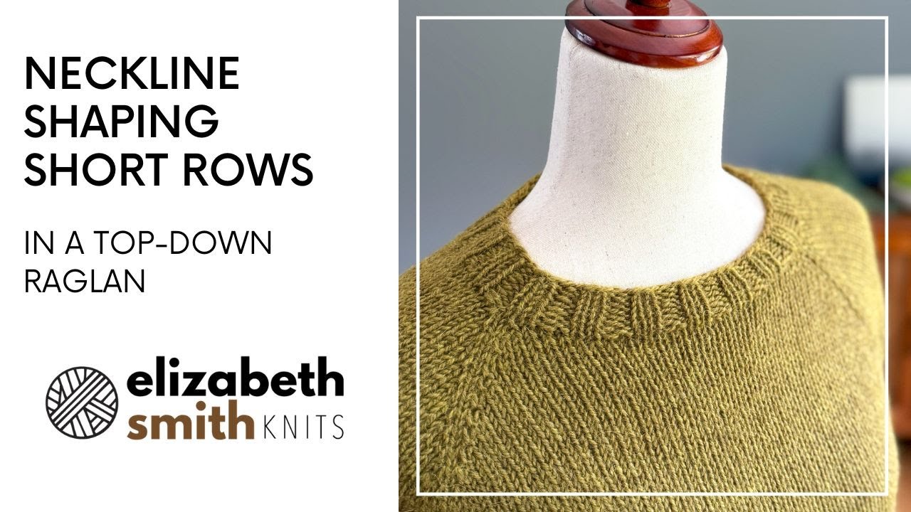 Short Row Neck Shaping (working top-down) - YouTube