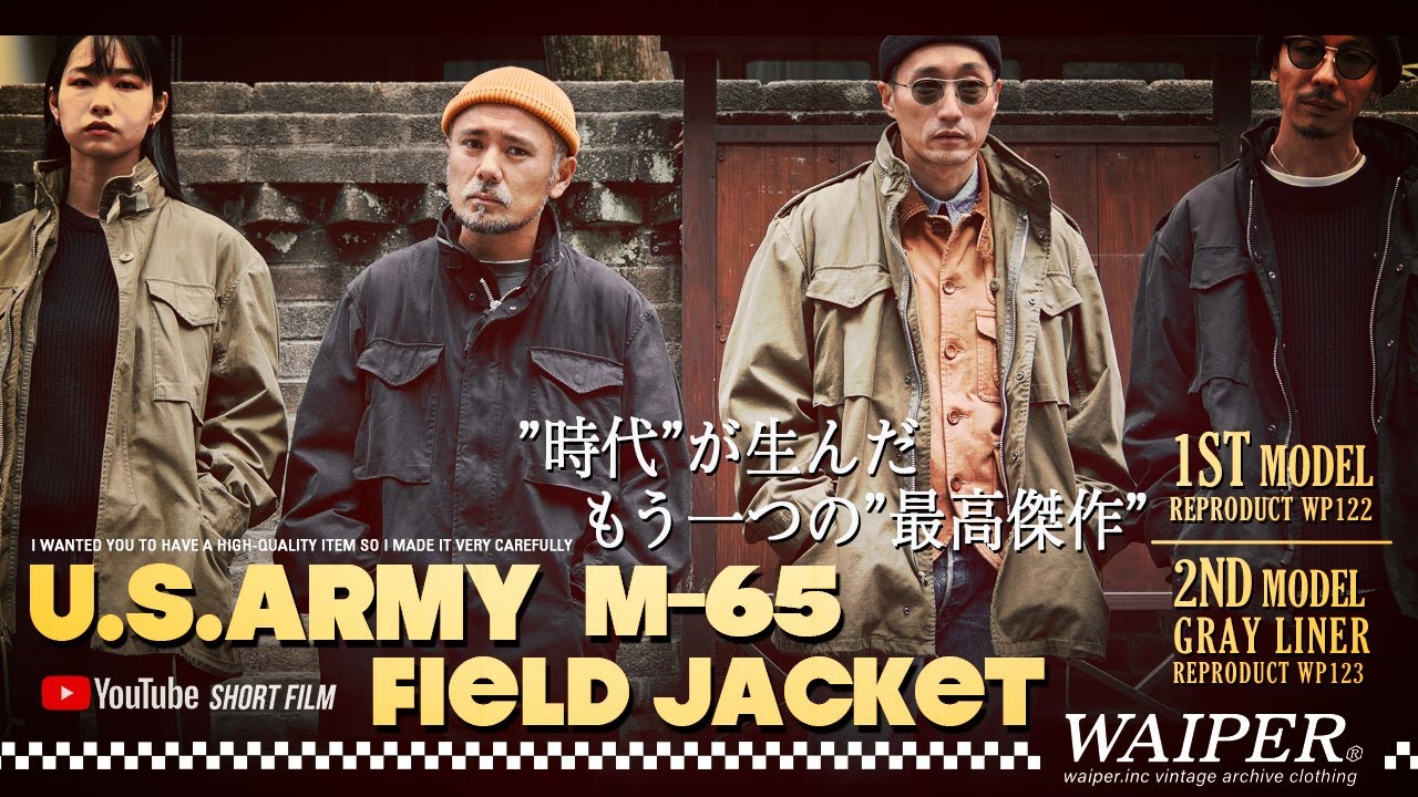 Why it's called a masterpiece] WAIPER.inc US Military M-65 Field