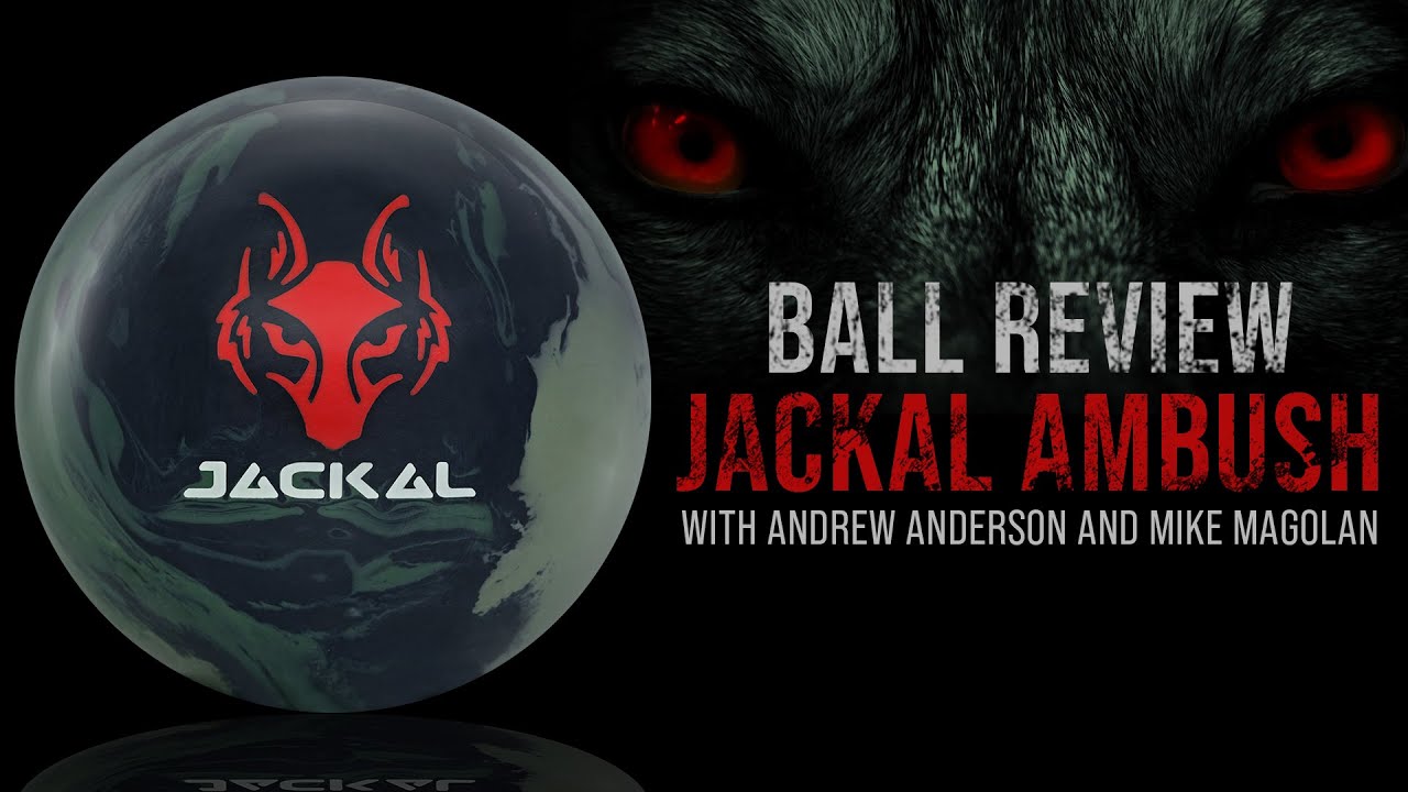 Jackal Ambush Ball Review with Andrew Anderson and Mike Magolan