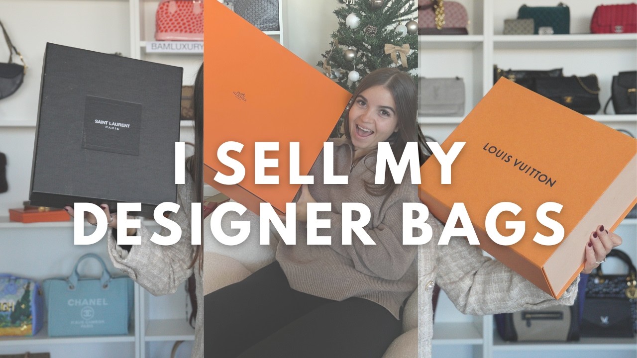 😱 I SELL MY LUXURY BAGS : Hermès, Chanel, Louis Vuitton - YouTube