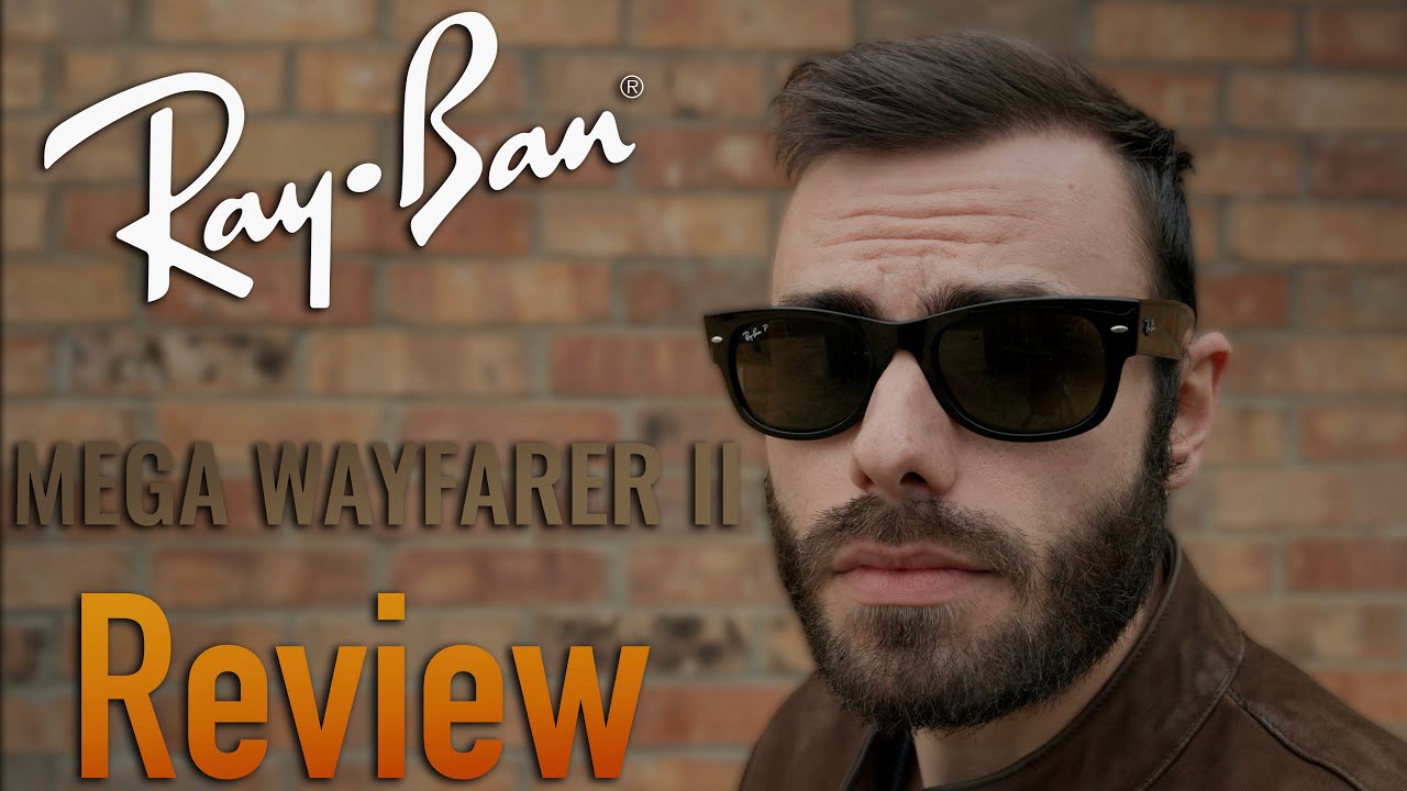 Ray Ban Mega Wayfarer II Review - YouTube