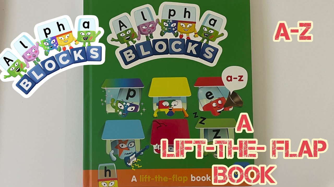 Alphablocks A-Z, A lift-the-flap book 📖 - YouTube
