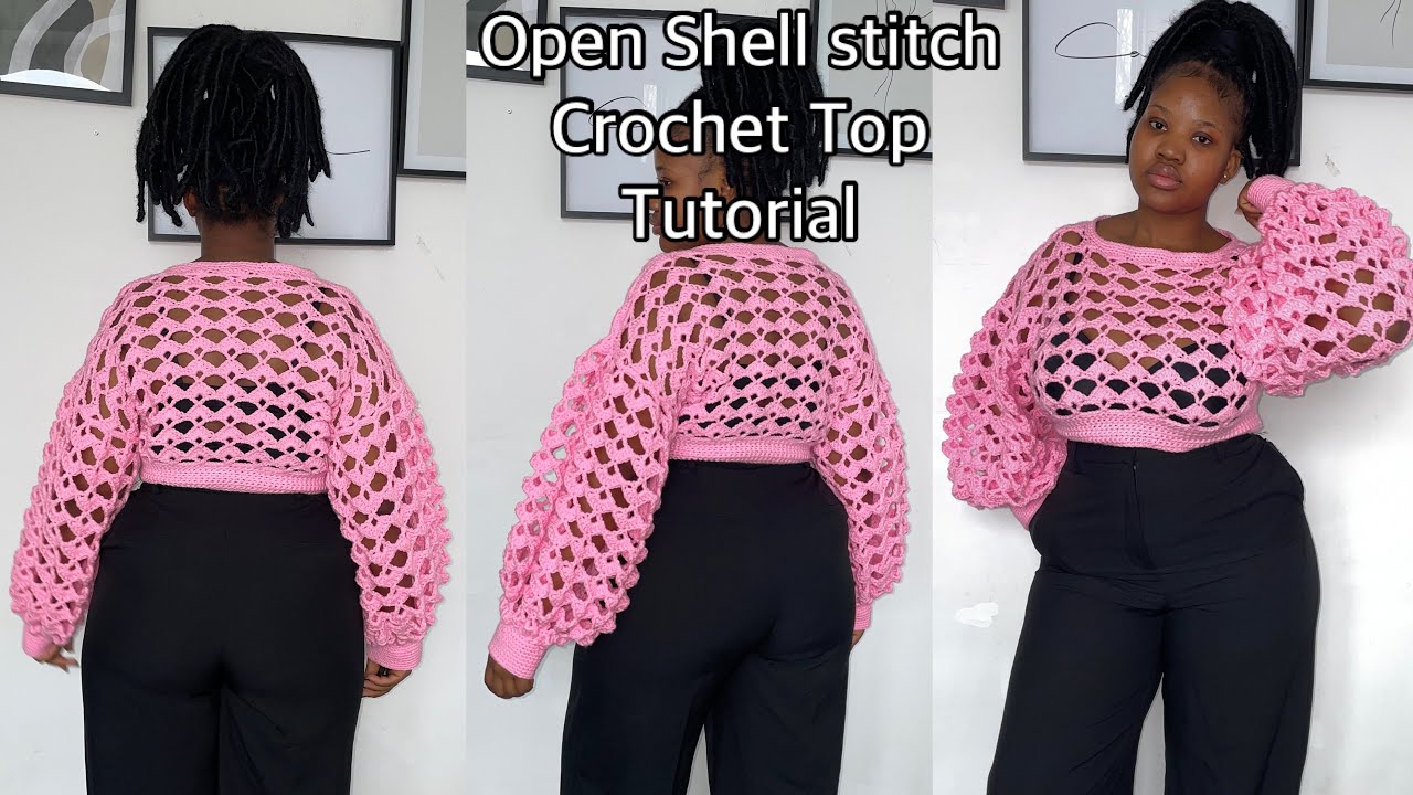 Open shell Crochet Top tutorial - YouTube