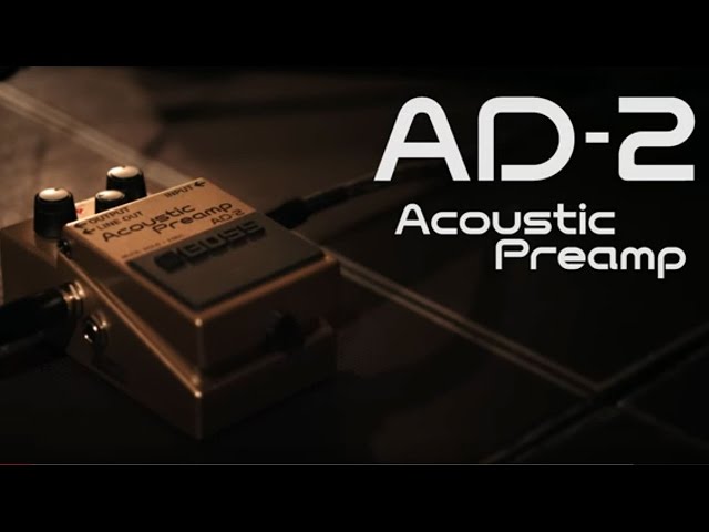 Boss AD-2 Acoustic Preamp Performance featuring Dewey - YouTube