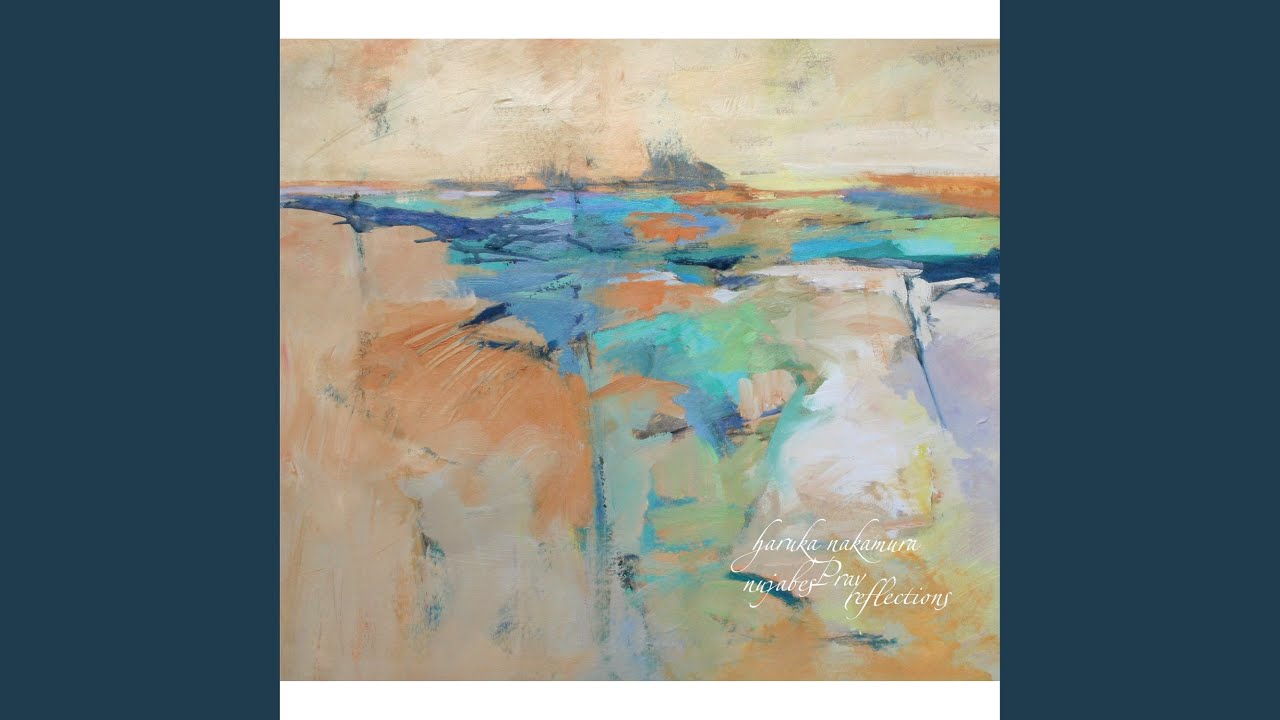 haruka nakamura / Nujabes PRAY Reflections [12インチレコード]