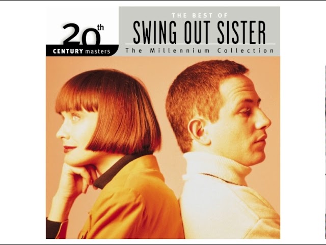 Swing Out Sister - 'Am I The Same Girl [12