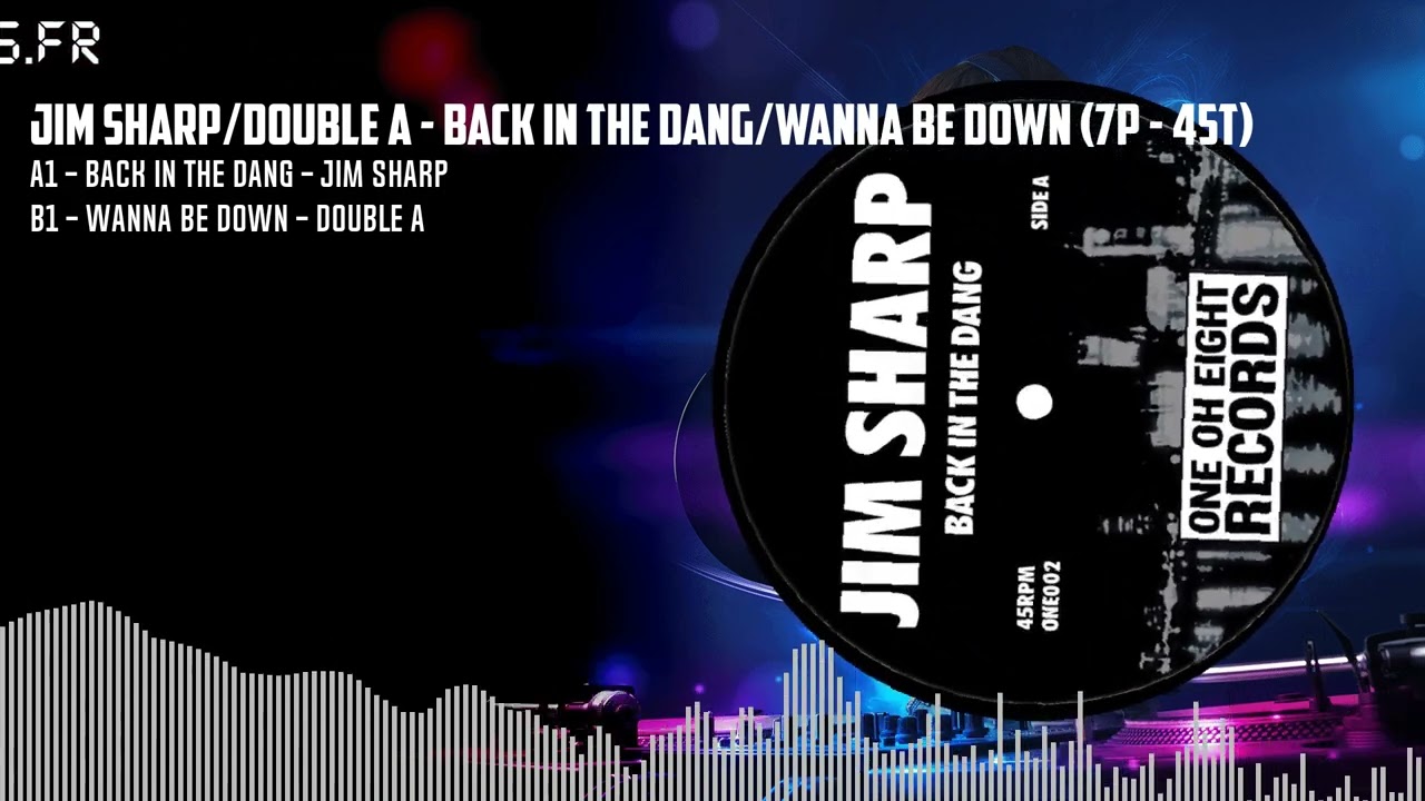 BACK IN THE DANG / WANNA BE DOWN (7inch)/JIM SHARP / DOUBLE A/Jim