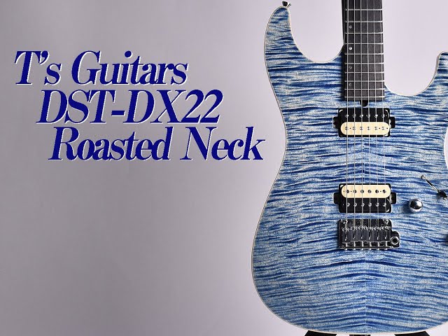 試奏動画】T's Guitars DST-DX22 (25インチ) Roasted Flame Maple Neck