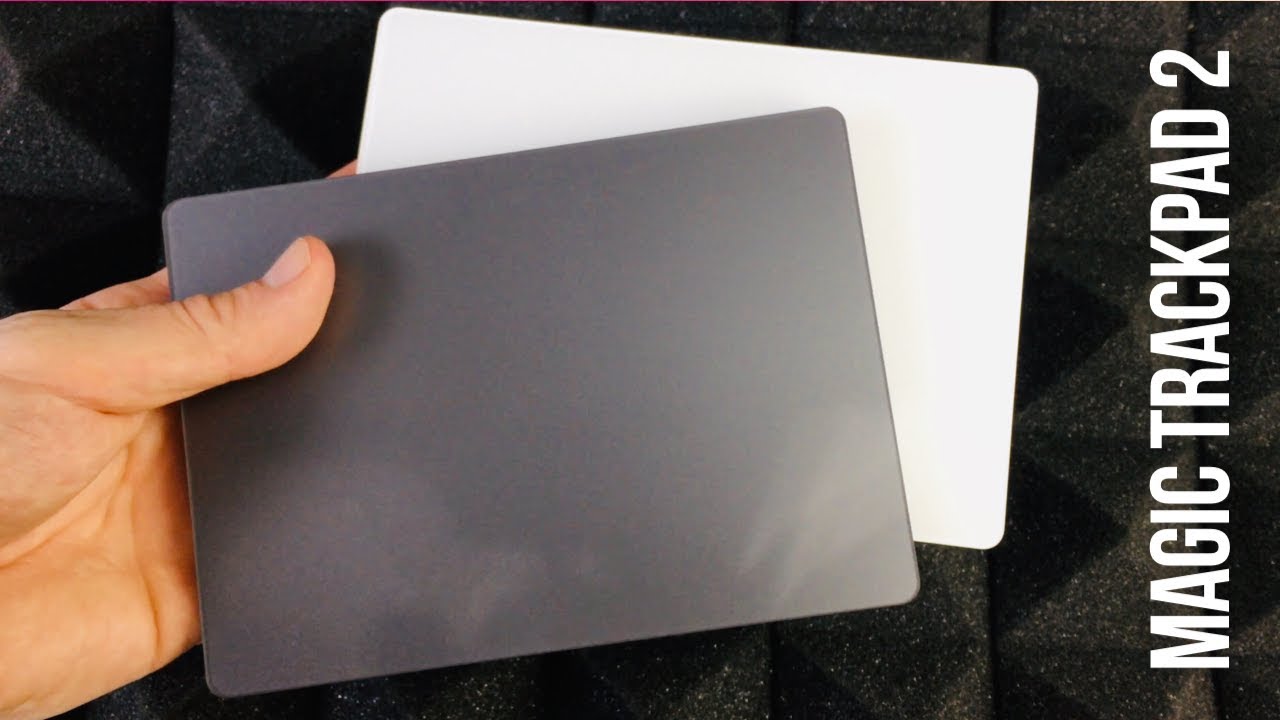 Magic Trackpad 2 Space Gray VS. Magic Trackpad 2 Silver unboxing