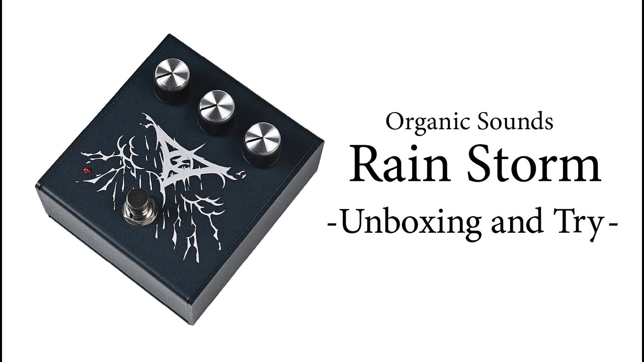 Organic Sounds】Rain Storm - Unboxing and Try - - YouTube