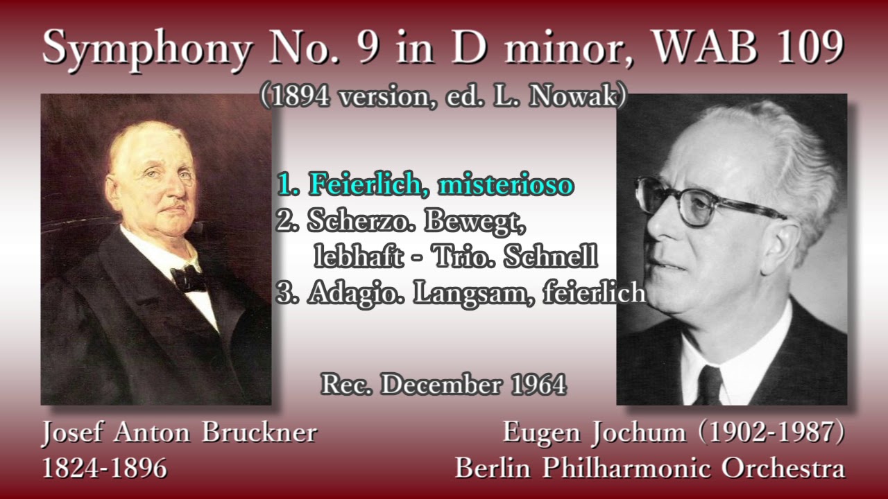 Bruckner: Symphony No. 9, Jochum & BPO (1964) ブルックナー 交響曲