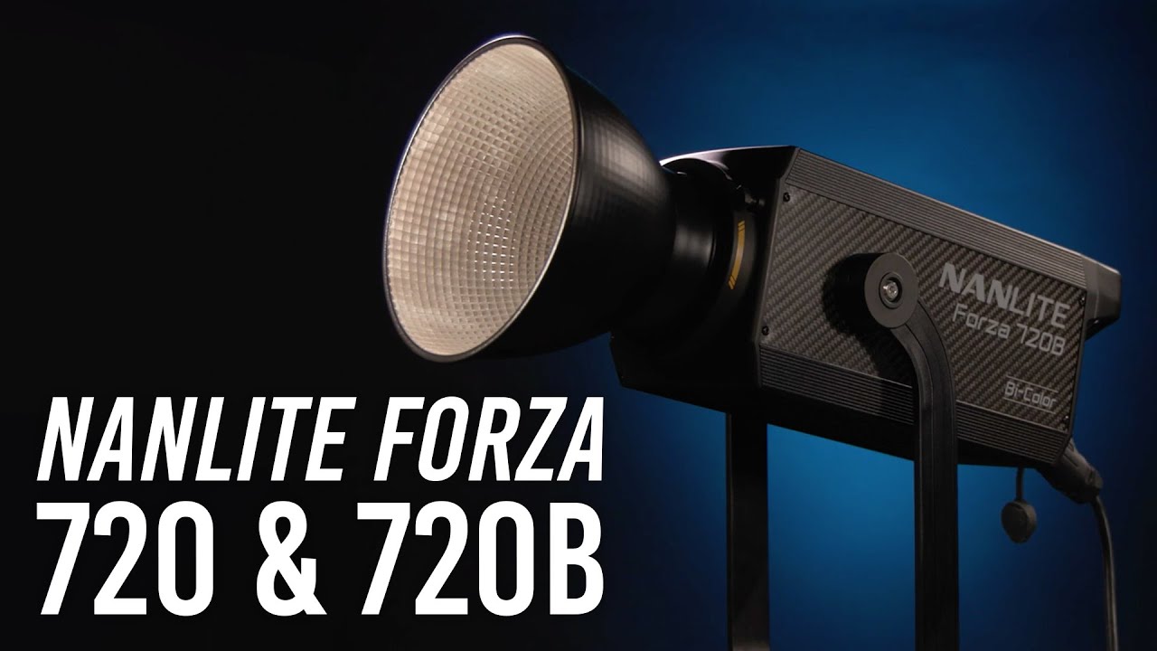 Nanlite Forza 720 & 720B: Two Incredibly Bright LED Spotlights