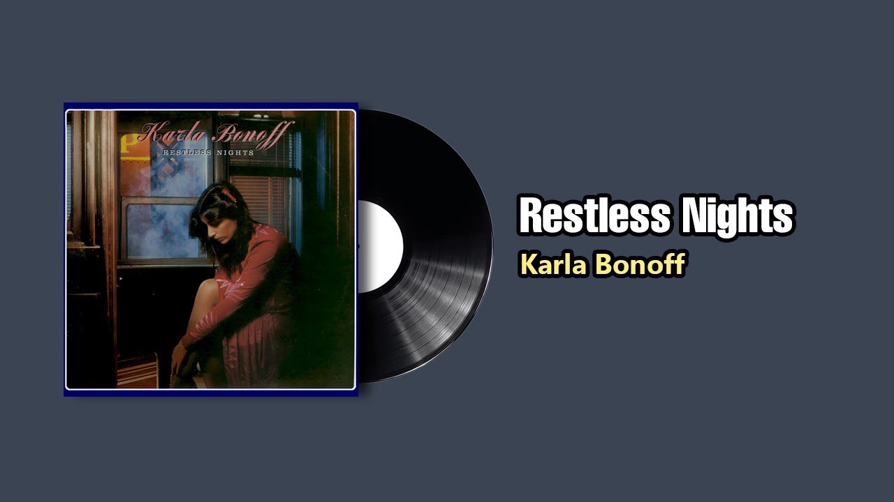 Restless Nights - Karla Bonoff (1979) - YouTube