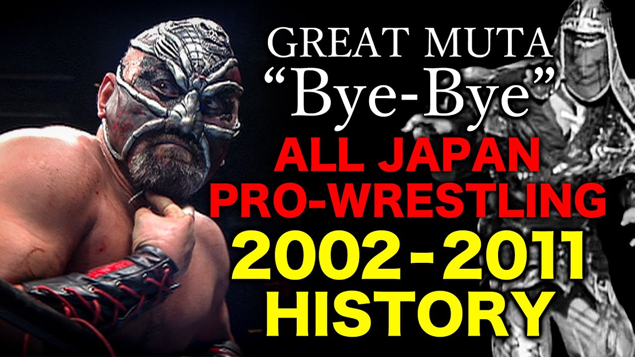 GREAT MUTA History 2002-2011 All Japan Pro-Wrestling Match 全日本
