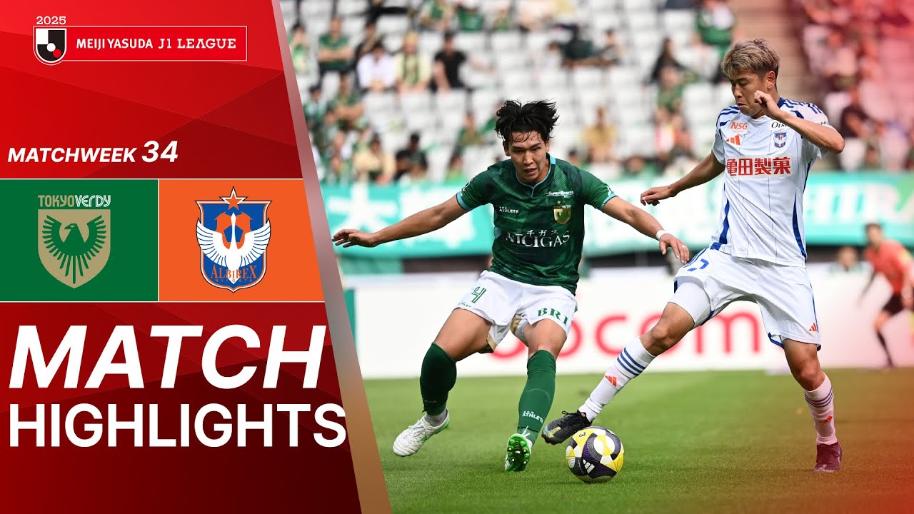 Tokyo Verdy vs Albirex Niigata - Game Highlights | 2025 J1 LEAGUE