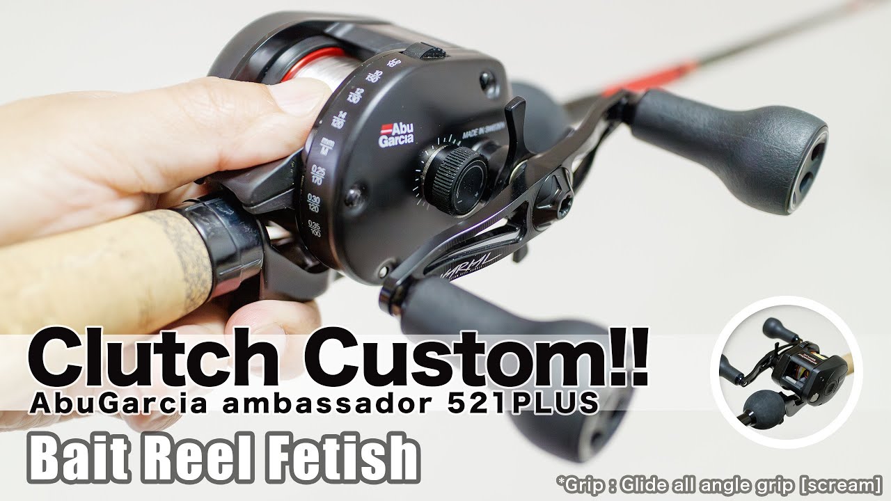 Abu アンバサダー 521 PLUS】お気に入りのグリップに乗せるために