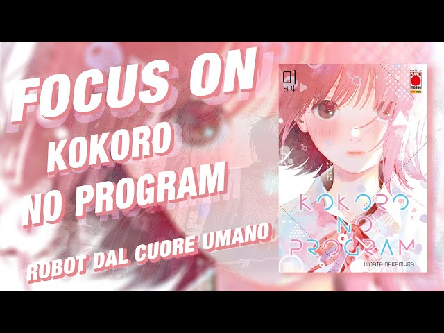 FOCUS ON MANGA - KOKORO NO PROGRAM - YouTube