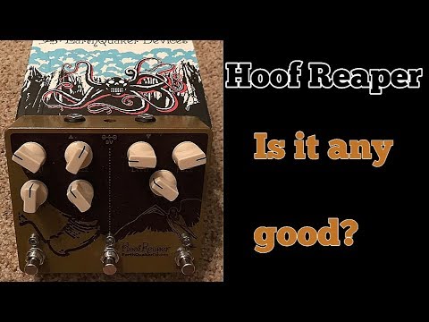 Earthquaker Devices Hoof Reaper Demo - YouTube
